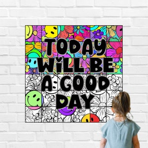 Buen día para tener un buen día Póster colaborativo para el aula / Mural colaborativo para niños / Página para colorear imprimible Imprimibles