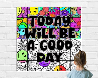 Good Day to Have a Good Day Collaborative Poster for the Classroom | Collaborative Mural for Kids | Printable Coloring Page Printables