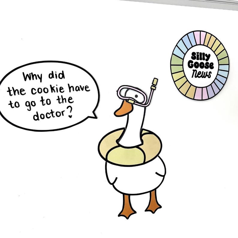 May include: A cartoon goose wearing a snorkel and a life preserver. The goose is white with an orange beak and feet. The goose is looking to the right. The text "Why did the cookie have to go to the doctor?" is in a speech bubble above the goose. A colorful circle with the text "Silly Goose News" is in the upper right corner of the image.