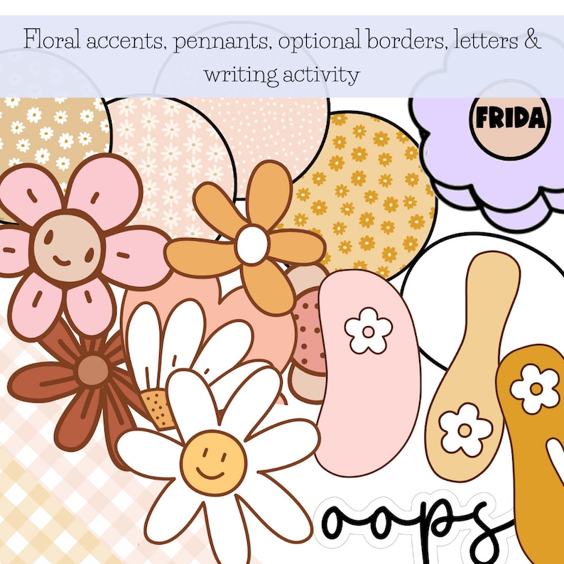 May include: A digital clipart set featuring various floral elements, including daisies, flowers, and a pennant with the word "oops" in a handwritten style. The set also includes a purple circle with the word "FRIDA" in white text.