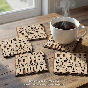 Sassy Funny Coffee Themed Coaster Set Laser Cut File SVG Digital Download for GlowForge, LightBurn, xTool, Cricut, Silouette etc