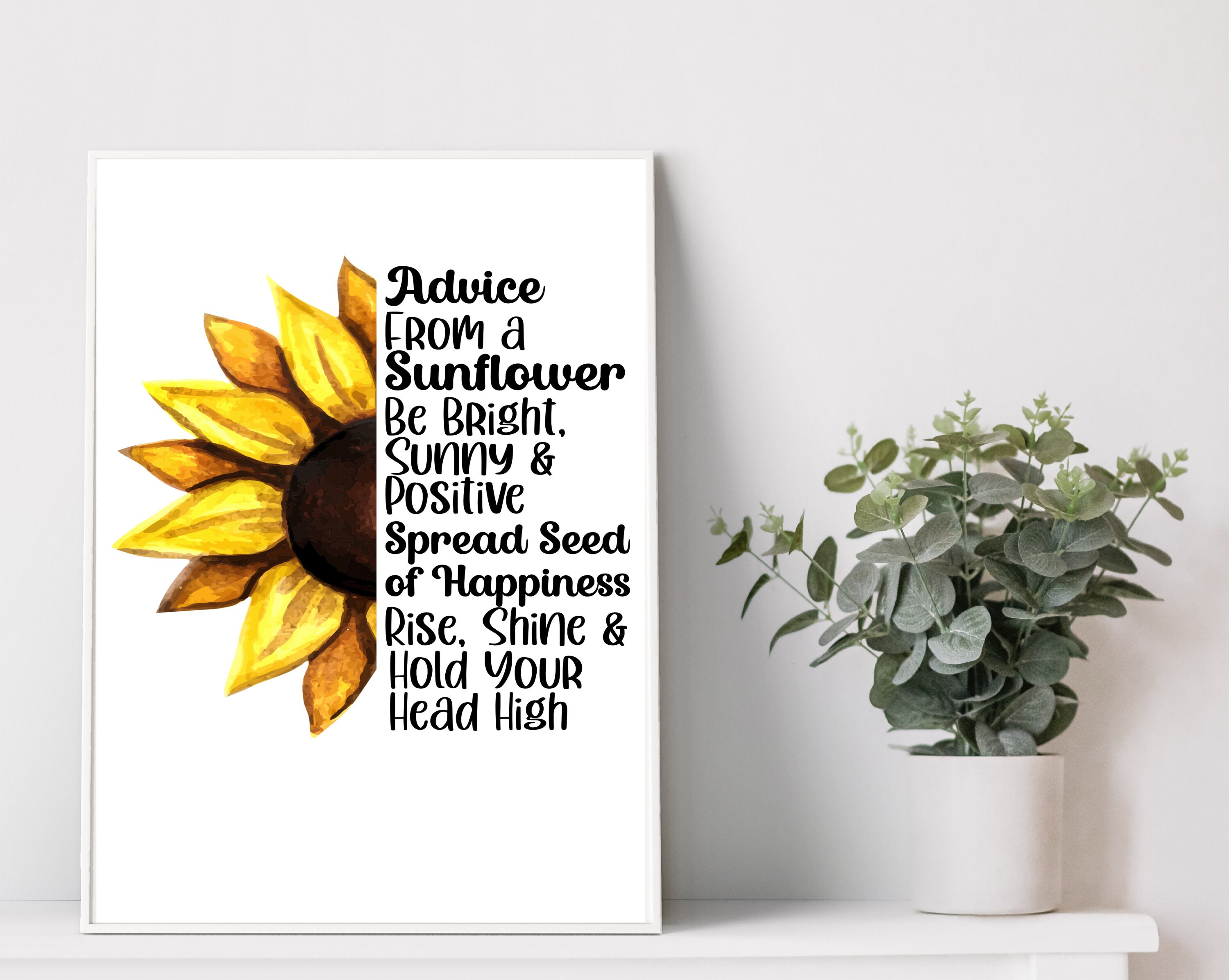 Advice From a Sunflower Motivational Print Wall Art JPG File Etsy UK