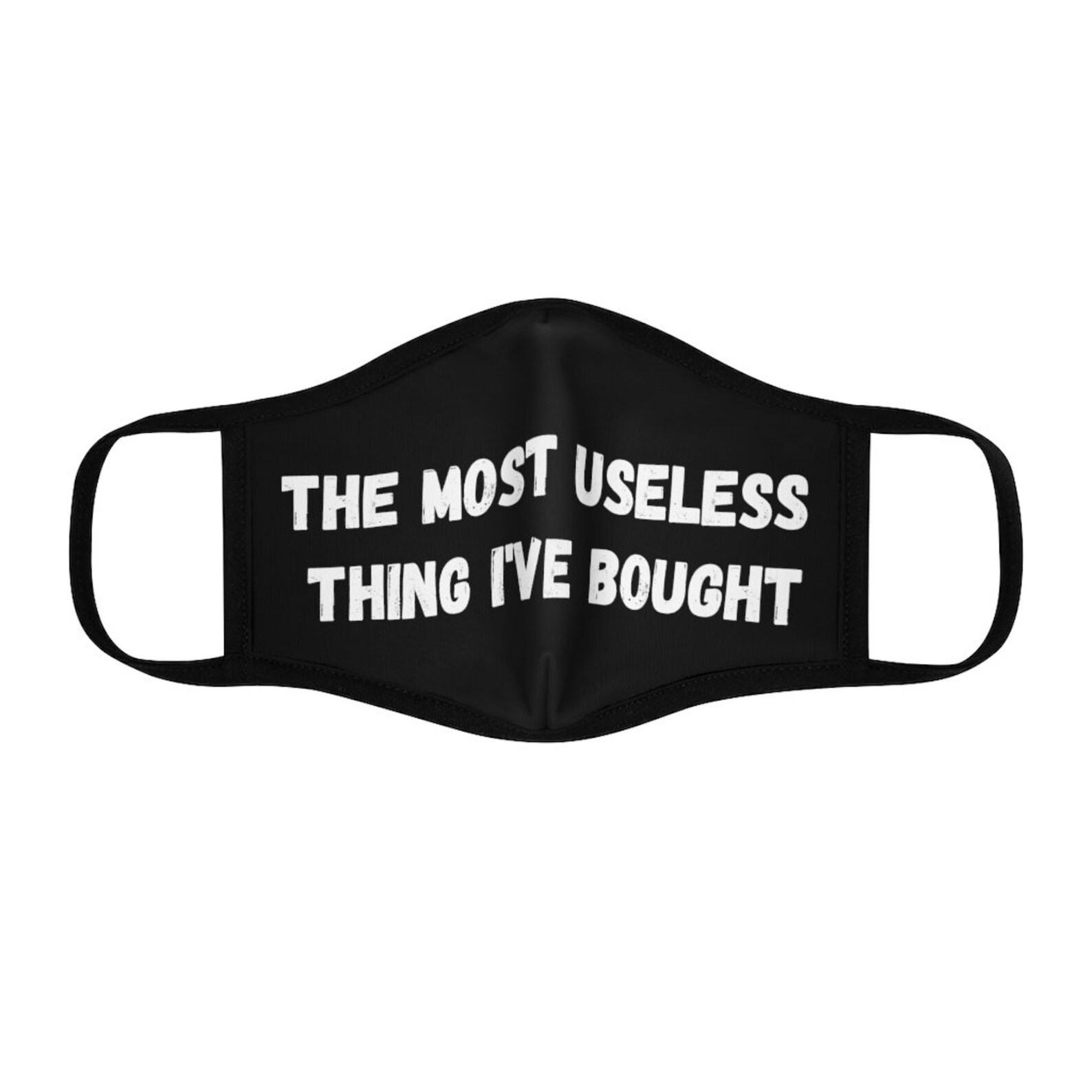 Funny Saying Mask Useless Mask Sayings Sarcastic Mask Etsy
