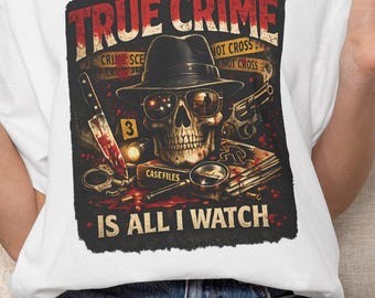 T-shirt True Crime Skull | Vintage noir-ontwerp: True Crime is All I Watch