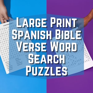 May include: Two hands hold up two large print Spanish Bible verse word search puzzles. The puzzles are white with black text and are set against a blue and purple background. The text on the puzzles reads "Large Print Spanish Bible Verse Word Search Puzzles."
