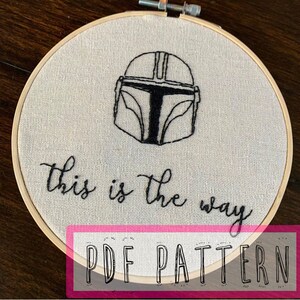 This is the Way PDF Embroidery Pattern