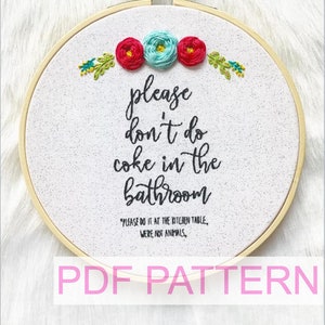 Don&#39;t Do Coke in the Bathroom Embroidery Pattern PDF