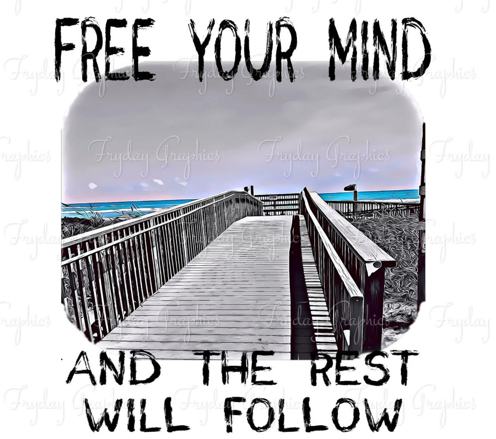Free Your Mind and the Rest Will Follow / Boardwalk / Beach / Etsy