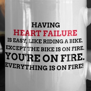 Heart Failure Mug 11oz 330ml Heart Attack Gift Ideas | Cardiac Arrest Mugs
