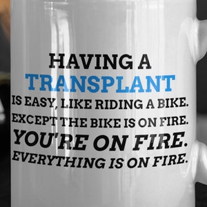 Funny Transplant Mug 11oz 330ml / Ideas de regalo de trasplante / riñón, corazón, pulmones, páncreas, hueso, tendones Trasplante de hígado