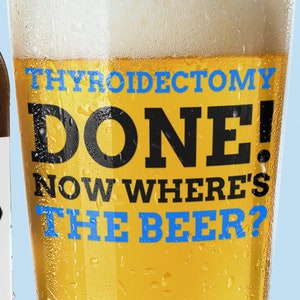 Funny Thyroid Pint Glass 16oz | Thyroidectomy gift ideas, Thyroid Cancer mug, Thyroid removal gifts