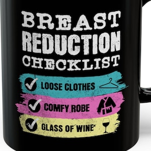 Breast Reduction Checklist! Funny Mastectomy Mug 11o Breast Cancer Gifts