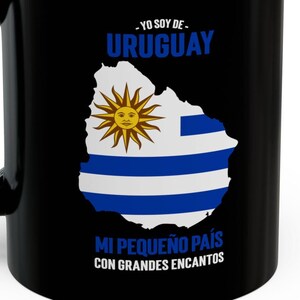 Uruguay Mi Pequeno Pais Con Grandes Encantos! Uruguayan Mug 11oz