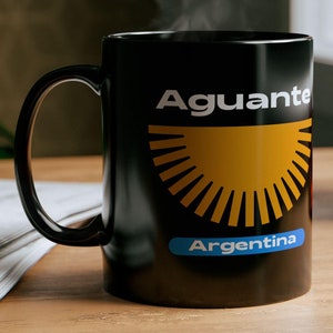 Aguante Argentina Black Mug 11oz, Argentine Gifts And Argentinian Independence Mugs