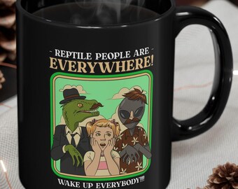 Funny Reptilian Conspiracy Theory Mug 11oz  Lizard People Conspiracy Theorist Gifts