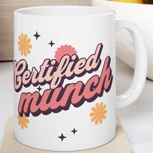 Zertifizierter Munch! Lustige Lesben und LGBT Tasse 11 Unzen Rude Girlfriend Geschenke