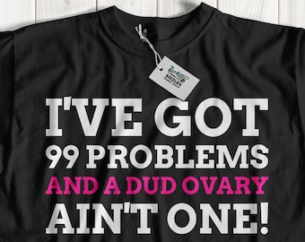 Funny Oophorectomy T-Shirt | Ovarian cancer Shirt | Ovary Removal Surgery Gift Ideas | Cancerous Ovaries Gifts | Ovarian Torsion Shirts