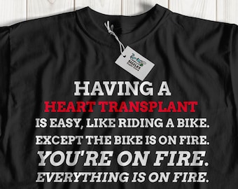 Unisex Funny Heart Transplant T-Shirt | Heart surgery Gifts | Heart Transplant Gift Ideas