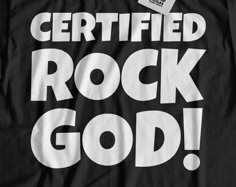 Camiseta unisex con la inscripción "Dios del Rock Certificado" / Camisetas para coleccionistas de música rock