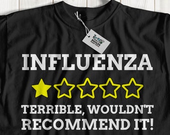 Unisex Funny Influenza T-Shirt | Respiratory Illness Gift Ideas
