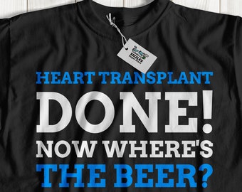 Unisex Funny Heart Transplant T-Shirts | Heart Transplant Gift Ideas | Heart surgery Shirt