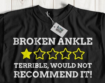 Unisex Lustiges Broken Ankle T-Shirt | Gebrochenes Knöchelknochen Shirt | Zerbrochenes Fußkettchen Geschenkideen