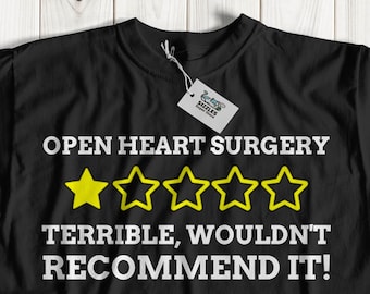 Unisex Funny Open Heart Surgery T-Shirt | Heart Disease Gift Ideas | Heart Bypass Gifts