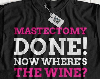 Funny Mastectomy T-Shirt | Post Mastectomy present | Breast cancer shirt | Breast Operation gifts