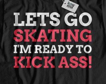 Unisex Funny Skating T-Shirt, Ice Skater Shirts, Roller Skating Shirt, Skateboarding Gift Ideas, Skateboarder Gifts
