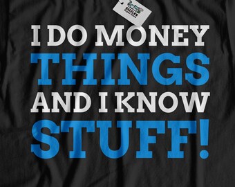 Funny Accounting T-Shirt | Bookkeeping Gift Ideas | Finance Degree Shirt Financial Gifts