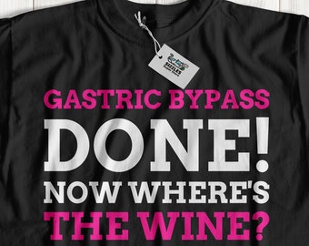 Unisex Funny Gastric bypass Shirt | Gastric Sleeve Gift Ideas | Gastric Band T-Shirt | Weight Loss Surgery Gifts