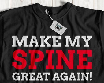 Unisex Funny Spinal Fusion Surgery T-Shirt | Scoliosis Gift Ideas | Back Operation Gifts | Spine Present