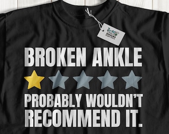 Unisex Lustiges Gebrochenes Knöchel T-Shirt & Shattered Ankles Geschenke