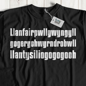 Llanfairpwllgwyngyllgogerychwyrndrobwllllantysiliogogogoch Unisex Welsh T-Shirt & Wales Gifts
