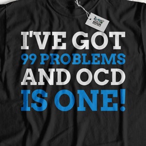 Unisex Funny OCD T-Shirt | Obsessive Compulsive Disorder Shirt | Fear Of Germs Gift, Order And Symmetry Gifts