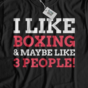 Unisex Funny Boxing T-Shirt | Boxing Shirt | Fun Gift For A Boxer | Fighting Sports Gifts