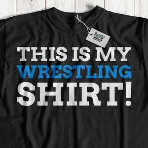 Dit is mijn worstelshirt! Unisex Grappige Worstelaar T-Shirt, Worstelen Gift Ideas, Fighting Gifts, Máscaras Shirt