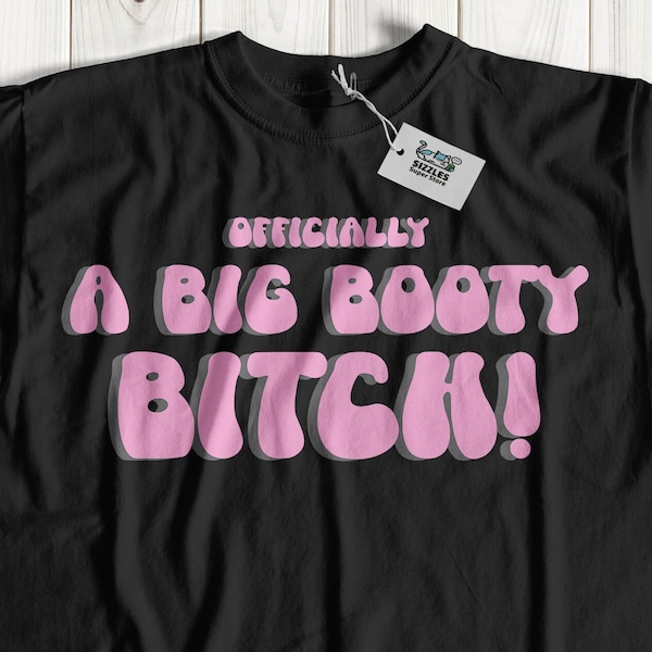 Officially A Big Booty B**** Funny BBL Surgery T-Shirt, Plastic Surgery Gifts