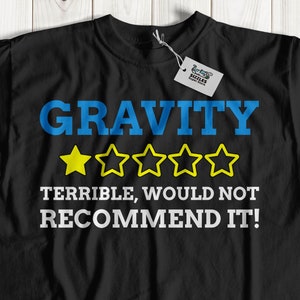 Gravity Wouldn&#39;t Recommend It! Unisex Broken Bone T-Shirt | Broken Clavicle, Forearm, Funny Broken arm shirt Fracture Get Well Soon Gifts