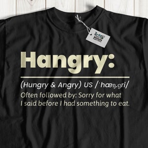 Unisex Hangry T-Shirt & Hungry Angry Gifts