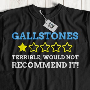 Unisex Funny Gallbladder T-Shirt | Gallbladder Stones Present | Gallstones Gift Idea | Get Well Soon Cholecystectomy Operation Recovery Tee