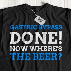 Unisex Funny Gastric bypass T-shirt | Gastric Band Shirt | Weight Loss Surgery Gift Ideas | Gastric Sleeve Gift Idea