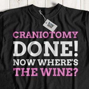 Funny Unisex Craniotomy T-Shirt | Skull Surgery Shirt | Brain tumour Operation Gifts | Brain blood clot Gift