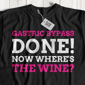 Unisex Funny Gastric bypass Shirt | Gastric Sleeve Gift Ideas | Gastric Band T-Shirt | Weight Loss Surgery Gifts