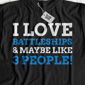 Unisex Funny Battleships T-Shirt |  World War Ship Enthusiast Gift |  Old War Boats Gifts | Battle Ships Game Shirt