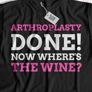 Unisex Lustiges Arthroplasty T-Shirt | Lustige Arthritis Geschenkideen | Knieersatz Shirt | Kniechirurgen Geschenke