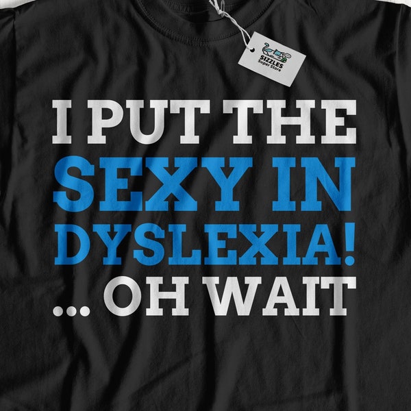 Unisexe Drôle Dyslexie T-Shirt | Chemise dyslexique | Idées de cadeaux de sensibilisation à la dyslexie, cadeaux dyslexiques Lecture et écriture Chemises d’enseignant