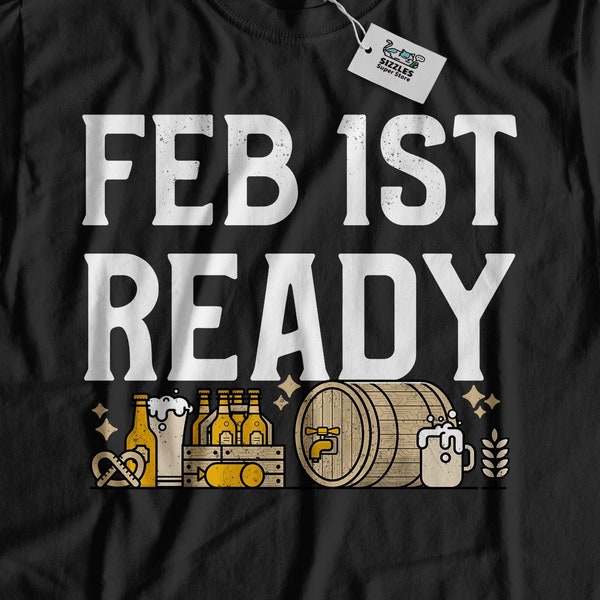 Februar 1st Ready Unisex Funny Dry Januar T-Shirt | Dry Jan Shirt | Keine Alkohol Geschenkideen