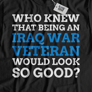 Unisex Irak Krieg Veteran T-Shirt, Irak Veteran Geschenkideen, Veteranen Tag Shirt, US Army Geschenke, Irak Krieg Vet Top