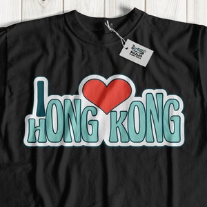 I Love Hong Kong T-Shirt And Hong Kongese Gifts